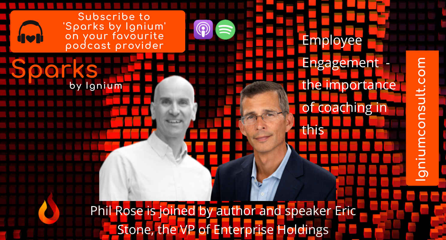 Phil Rose and Eric Stone - Sparks By Ignium podcast 94